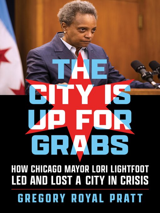 Title details for The City Is Up for Grabs by Gregory Royal Pratt - Available